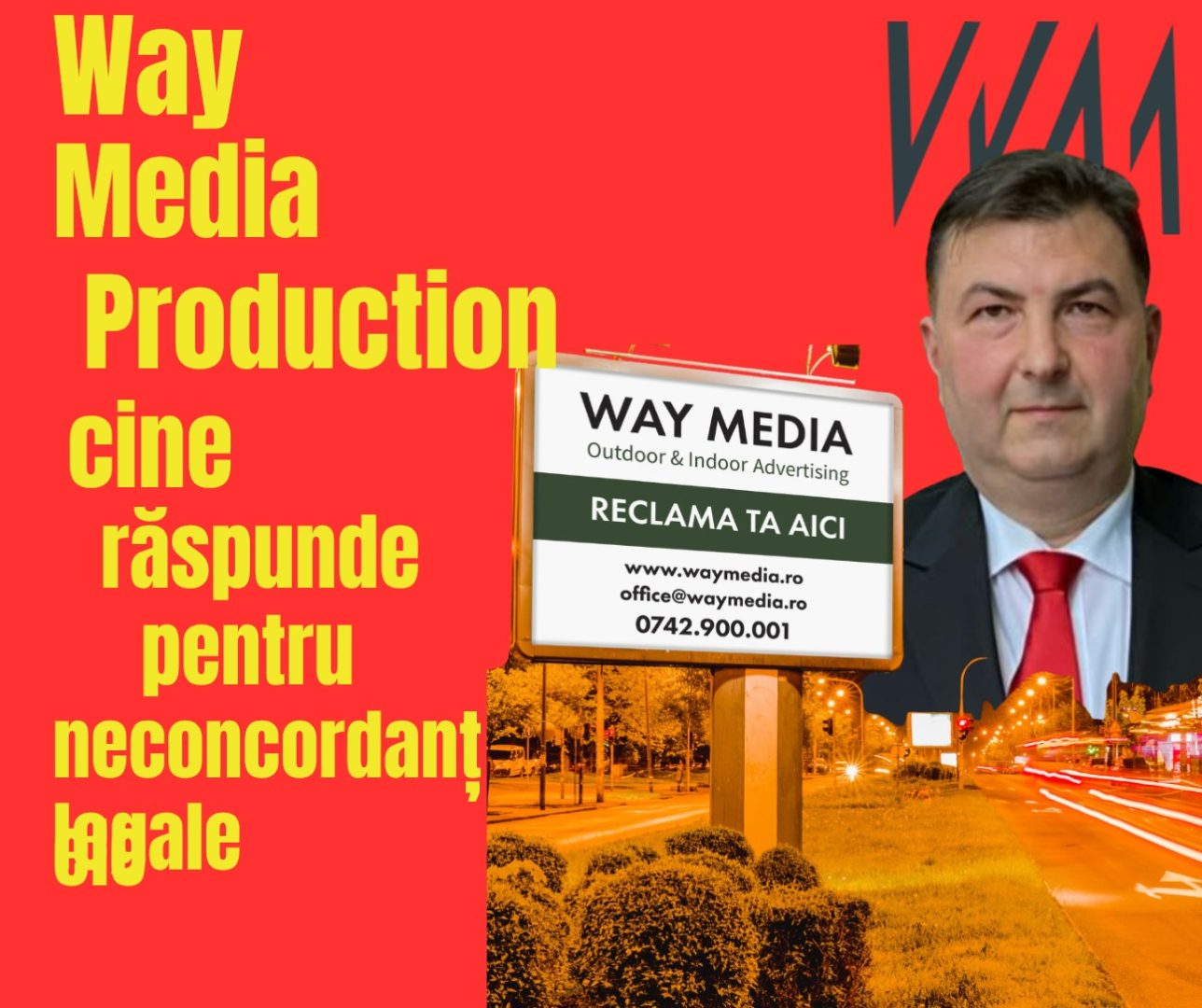 Investigație detaliată: Imperiul Way Advertise Production SRL, Antoanela și Radu Vasilescu – Cum au construit un colos OOH în București fără avizele PMB încă din 2004